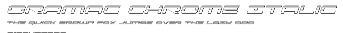 Oramac Chrome Italic Preview