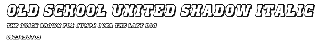 Old School United Shadow Italic Preview