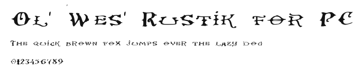 Ol' Wes' Rustik for PC Preview