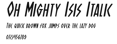 Oh Mighty Isis Italic Preview