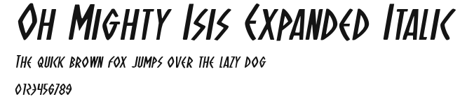 Oh Mighty Isis Expanded Italic Preview