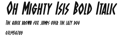 Oh Mighty Isis Bold Italic Preview
