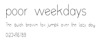 poor weekdays Preview