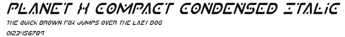 Planet X Compact Condensed Italic Preview