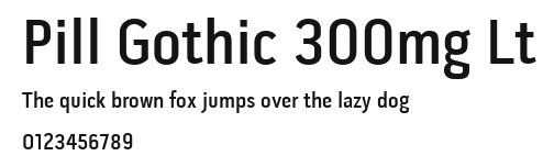 Pill Gothic 300mg Lt Preview