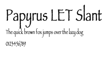 Papyrus LET Slant Preview