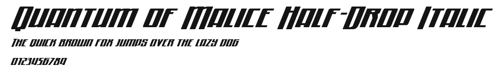 Quantum of Malice Half-Drop Italic Preview
