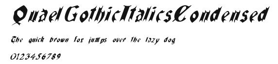 QuaelGothicItalicsCondensed Preview