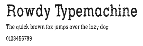 Rowdy Typemachine Preview