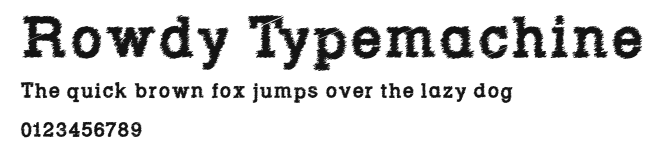 Rowdy Typemachine Preview