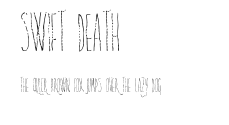 Swift Death Preview