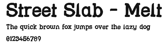 Street Slab - Melt Preview