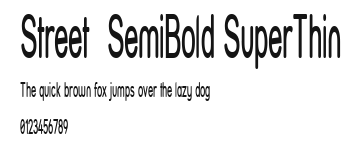 Street SemiBold SuperThin Preview