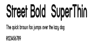 Street Bold SuperThin Preview