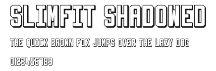 Slimfit Shadowed Preview