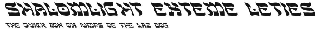 Shalom-Light Extreme Lefties Preview