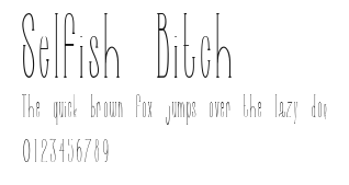 Selfish Bitch Preview