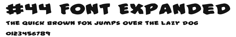 #44 Font Expanded Preview