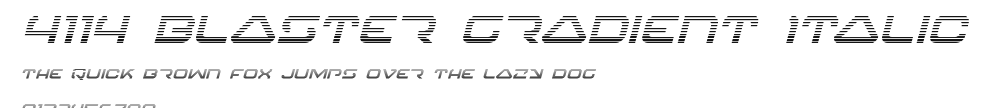 4114 Blaster Gradient Italic Preview