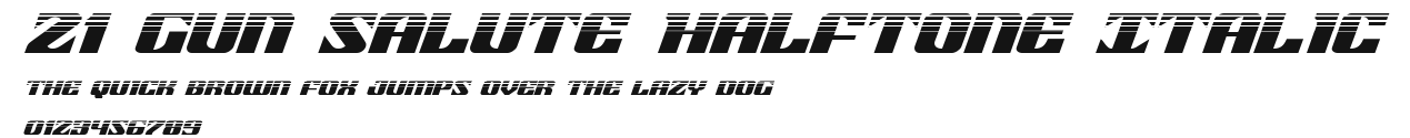21 Gun Salute Halftone Italic Preview