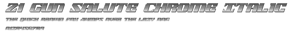 21 Gun Salute Chrome Italic Preview