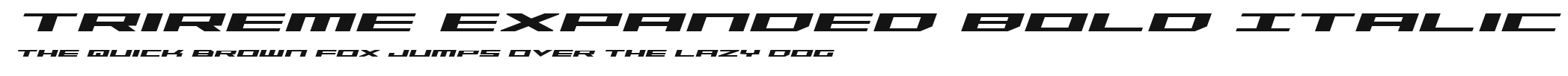 Trireme Expanded Bold Italic Preview