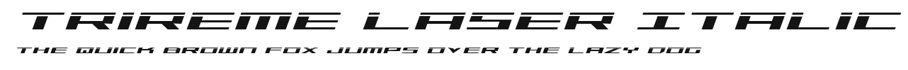 Trireme Laser Italic Preview