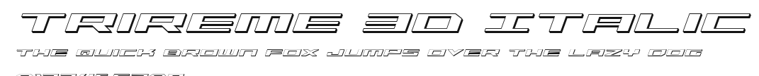 Trireme 3D Italic Preview