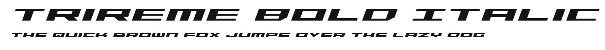 Trireme Bold Italic Preview