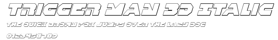 Trigger Man 3D Italic Preview