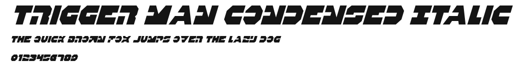 Trigger Man Condensed Italic Preview
