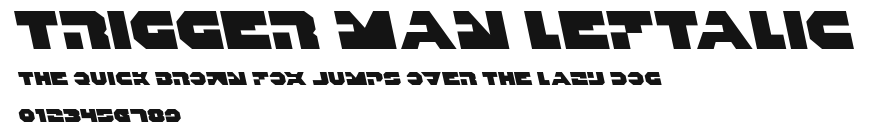 Trigger Man Leftalic Preview