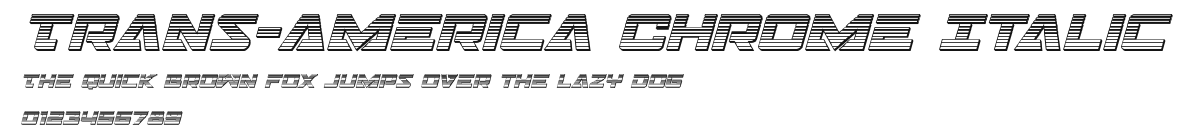 Trans-America Chrome Italic Preview