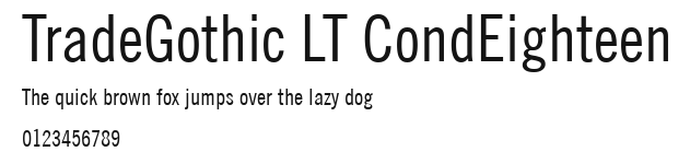 TradeGothic LT CondEighteen Preview