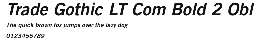Trade Gothic LT Com Bold 2 Obl Preview