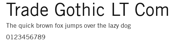 Trade Gothic LT Com Preview