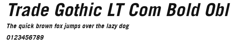 Trade Gothic LT Com Bold Obl Preview