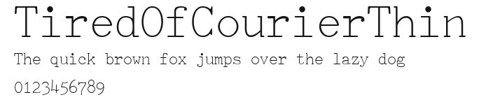 TiredOfCourierThin Preview