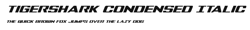 Tigershark Condensed Italic Preview