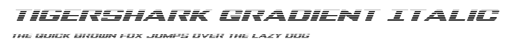Tigershark Gradient Italic Preview