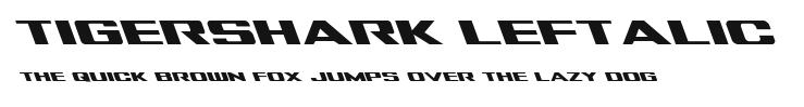 Tigershark Leftalic Preview