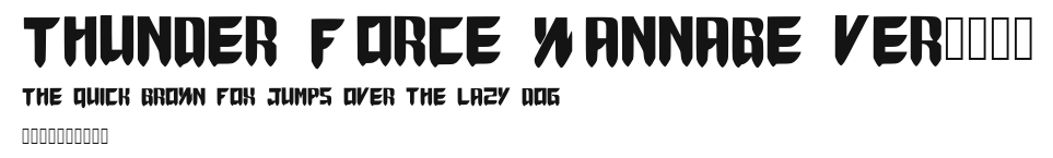 Thunder Force Wannabe ver.1.1 Preview