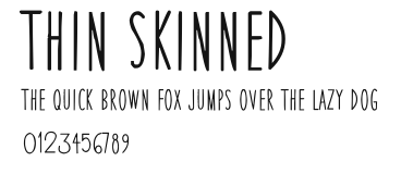 Thin Skinned Preview