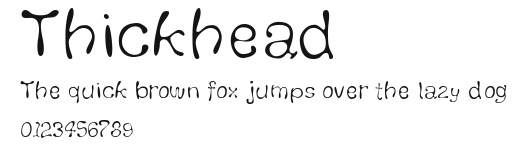Thickhead Preview
