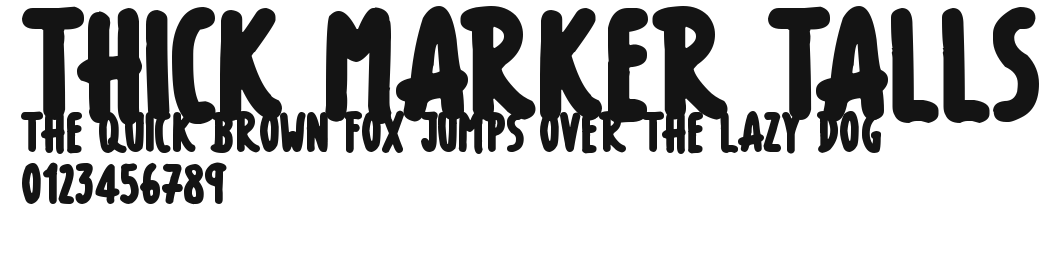 Thick Marker Talls Preview