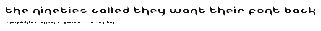 The Nineties Called They Want Their Font Back Preview