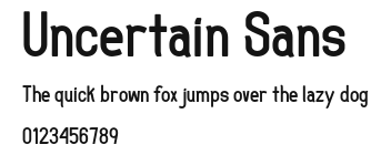 Uncertain Sans Preview