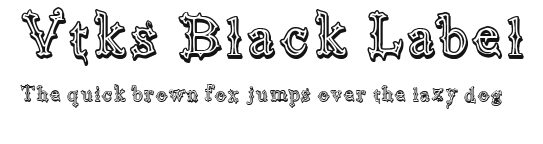 Vtks Black Label Preview