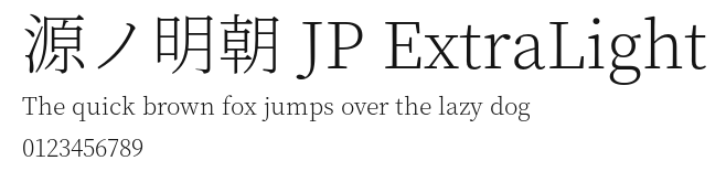 源ノ明朝 JP ExtraLight.otf